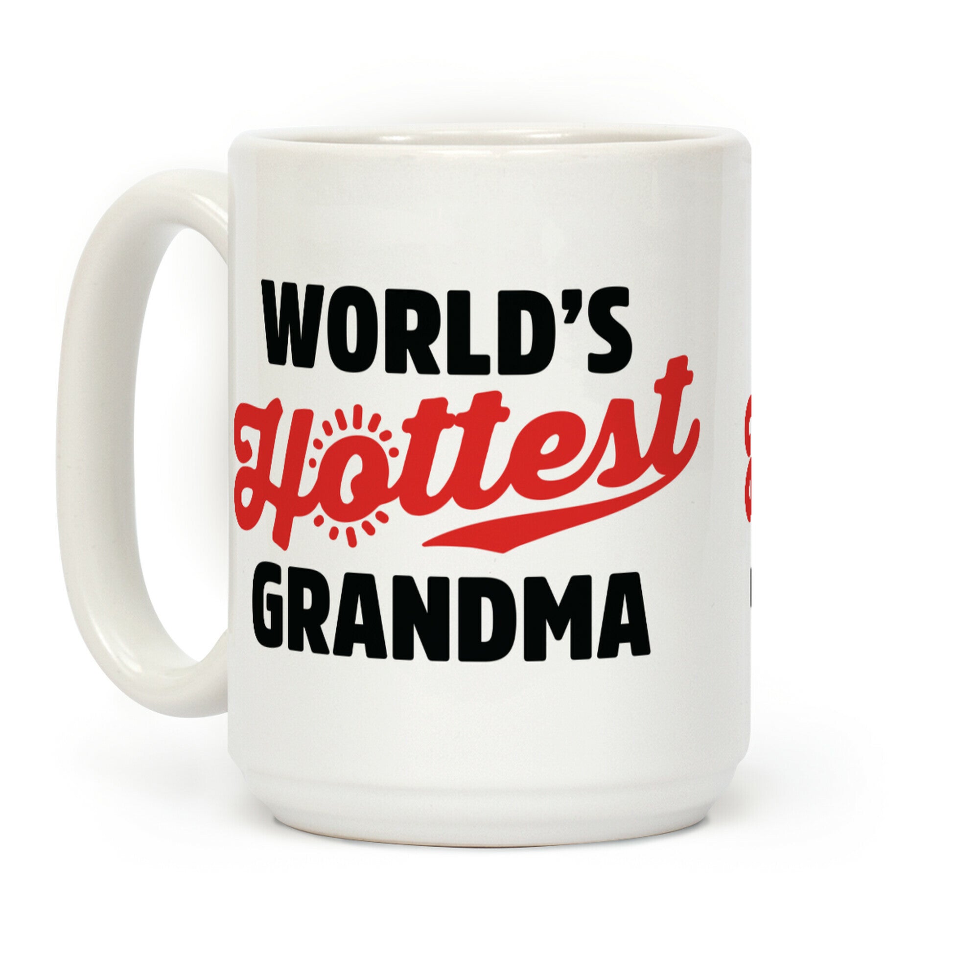 World's Hottest Grandma Coffee Mug