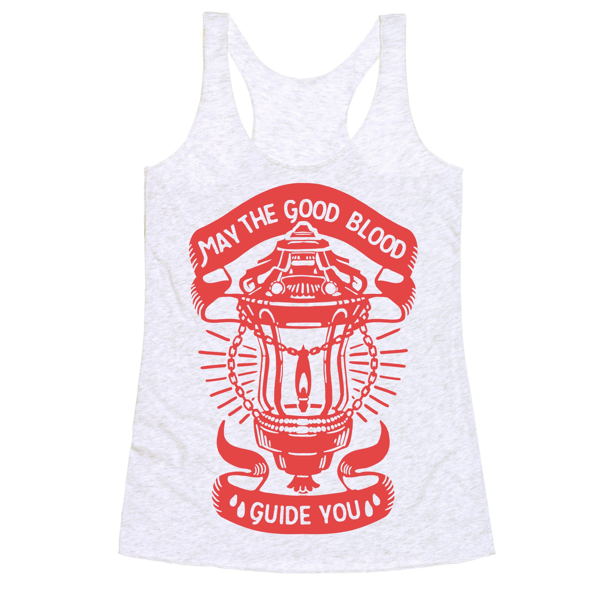 May The Good Blood Guide You Racerback Tank