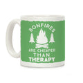 Bonfires Are Cheaper Than Therapy Coffee Mug