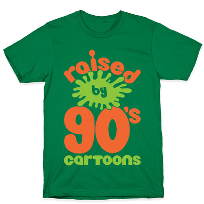 Raised By 90's Cartoons T-Shirt
