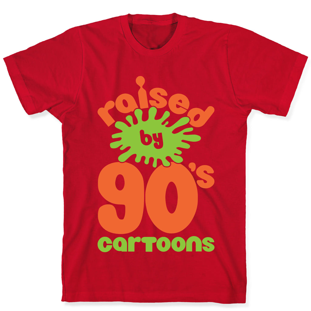 Raised By 90's Cartoons T-Shirt