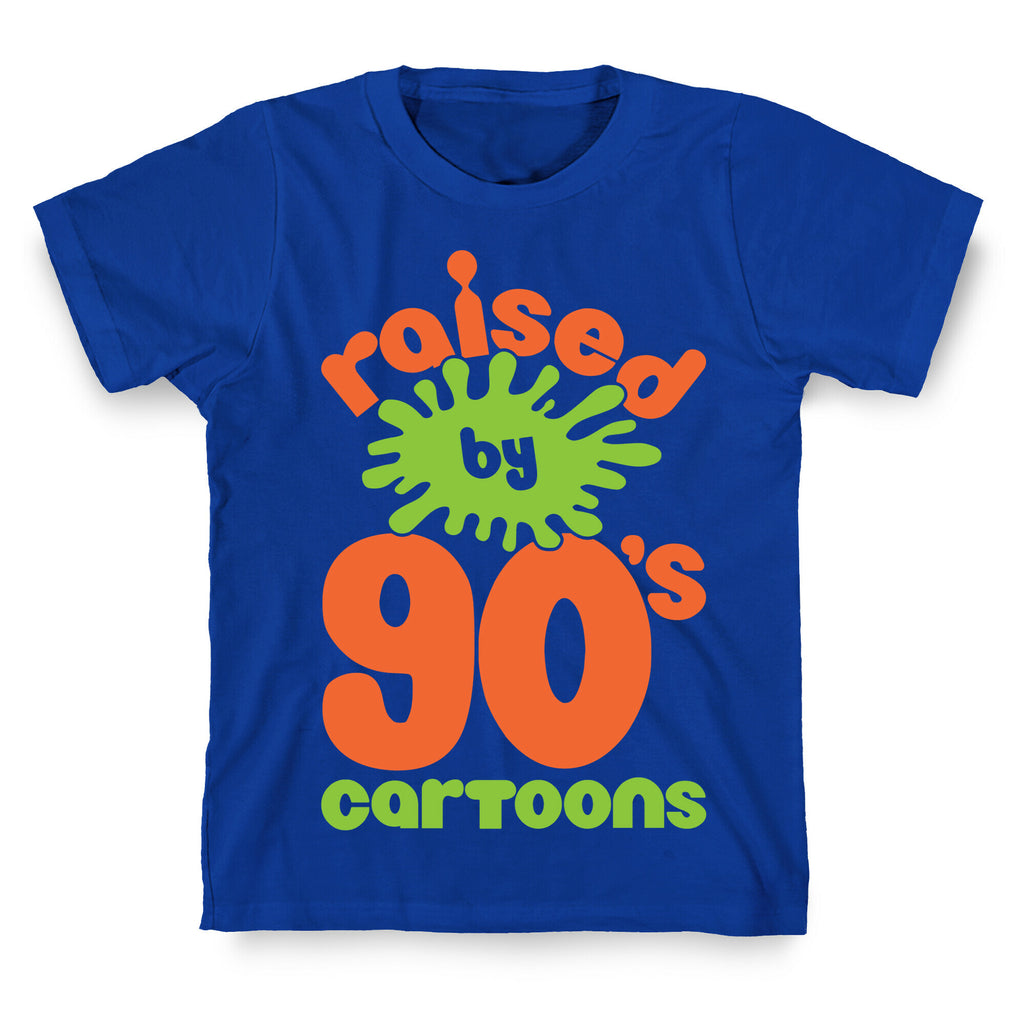 Raised By 90's Cartoons T-Shirt