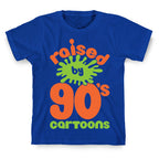 Raised By 90's Cartoons T-Shirt