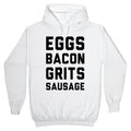Eggs, Bacon, Grits, Sausage Hoodie