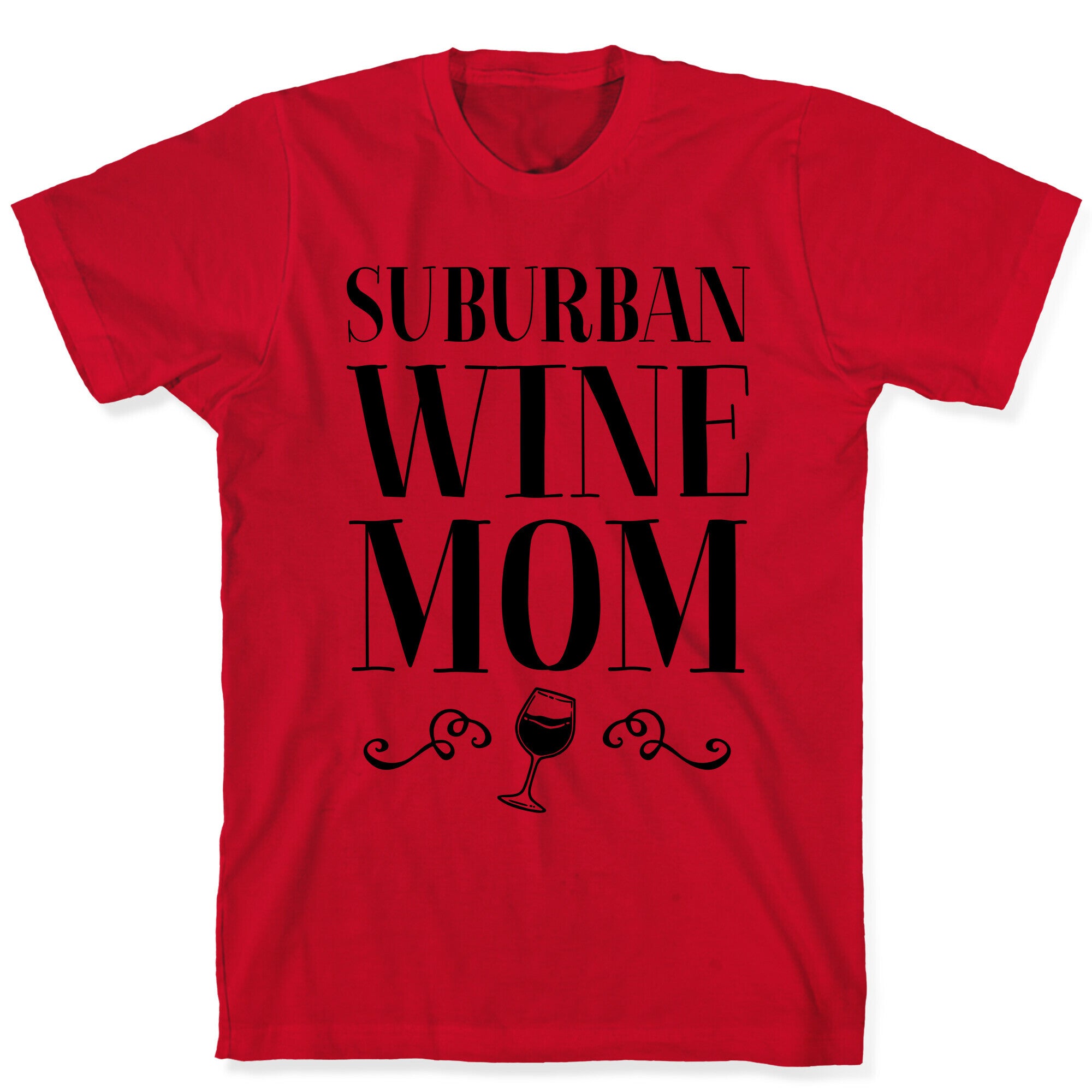 Suburban Wine Mom T-Shirt