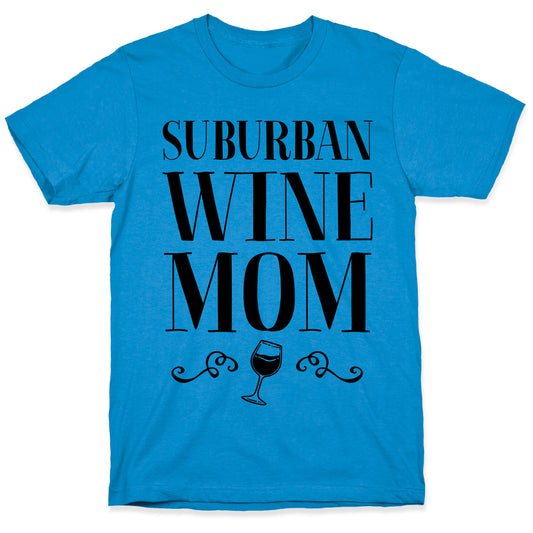 Suburban Wine Mom T-Shirt