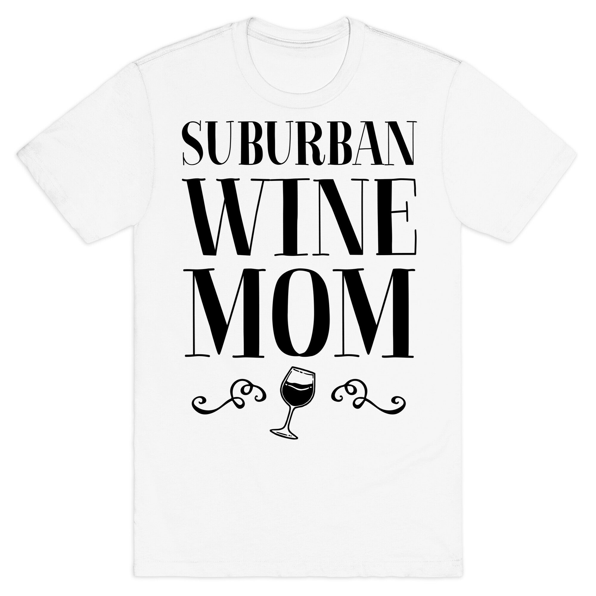 Suburban Wine Mom T-Shirt