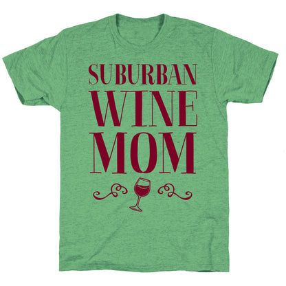 Suburban Wine Mom Unisex Triblend Tee