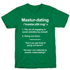 Masturdating Definition T-Shirt