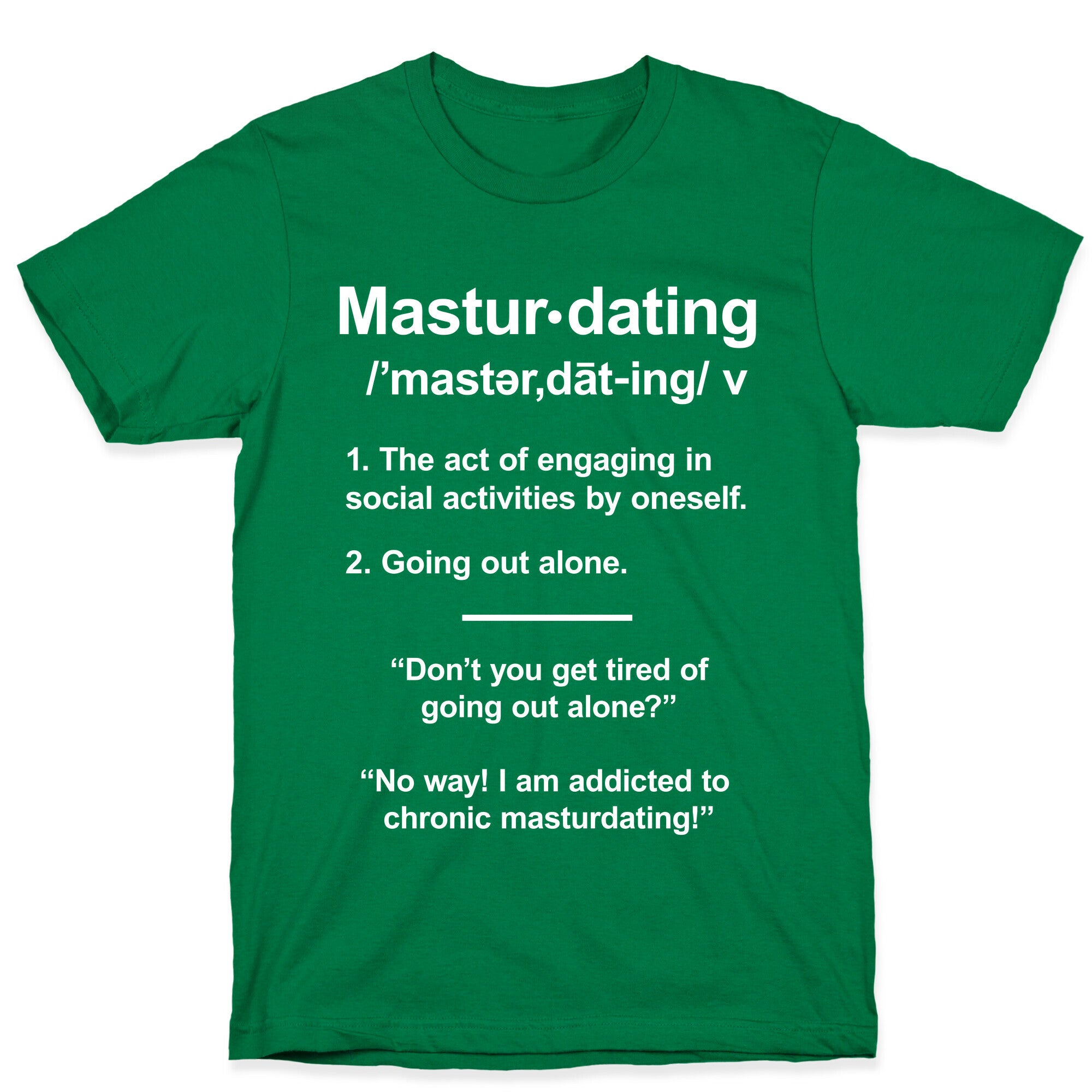 Masturdating Definition T-Shirt