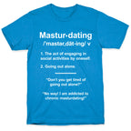 Masturdating Definition T-Shirt