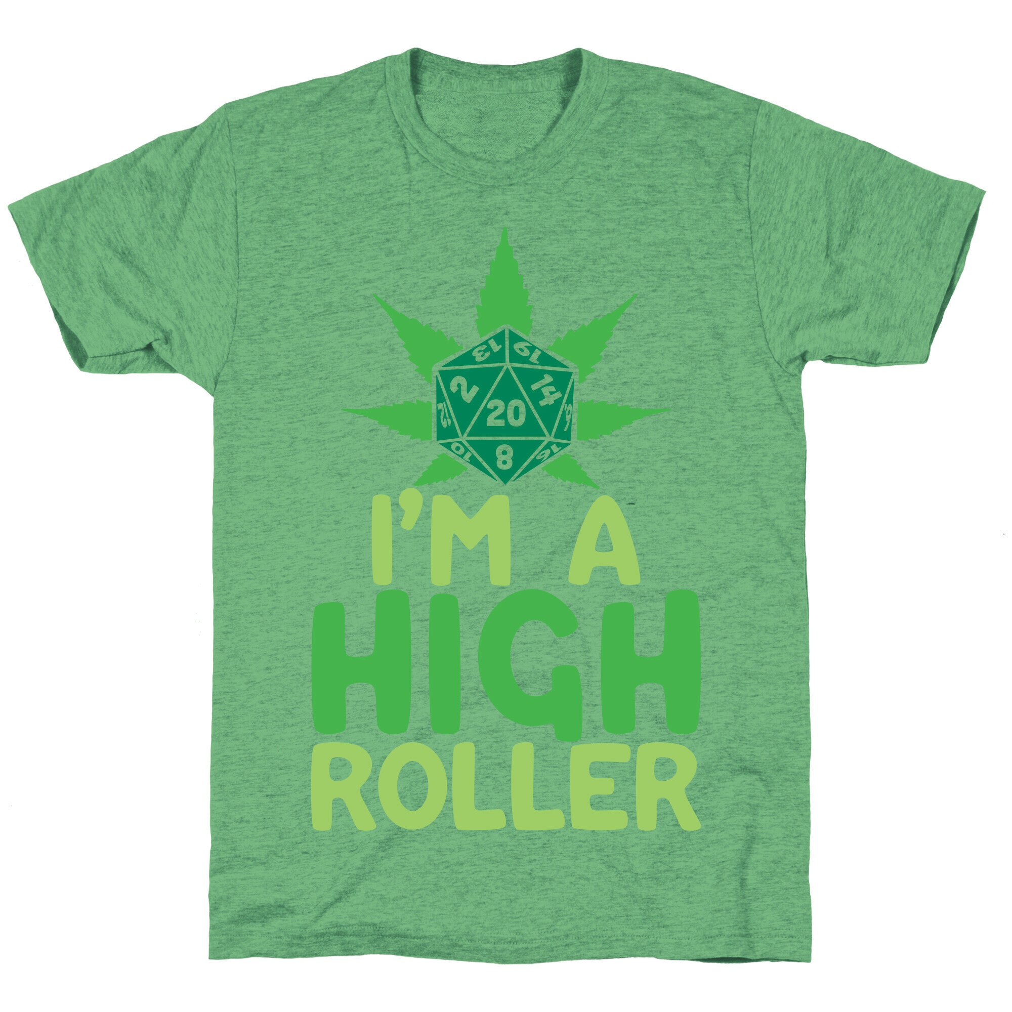 I'm A High Roller Unisex Triblend Tee