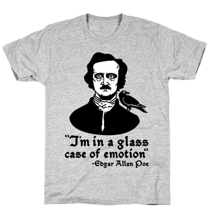 Poe in a Glass Case of Emotion T-Shirt