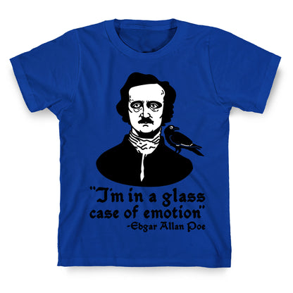 Poe in a Glass Case of Emotion T-Shirt