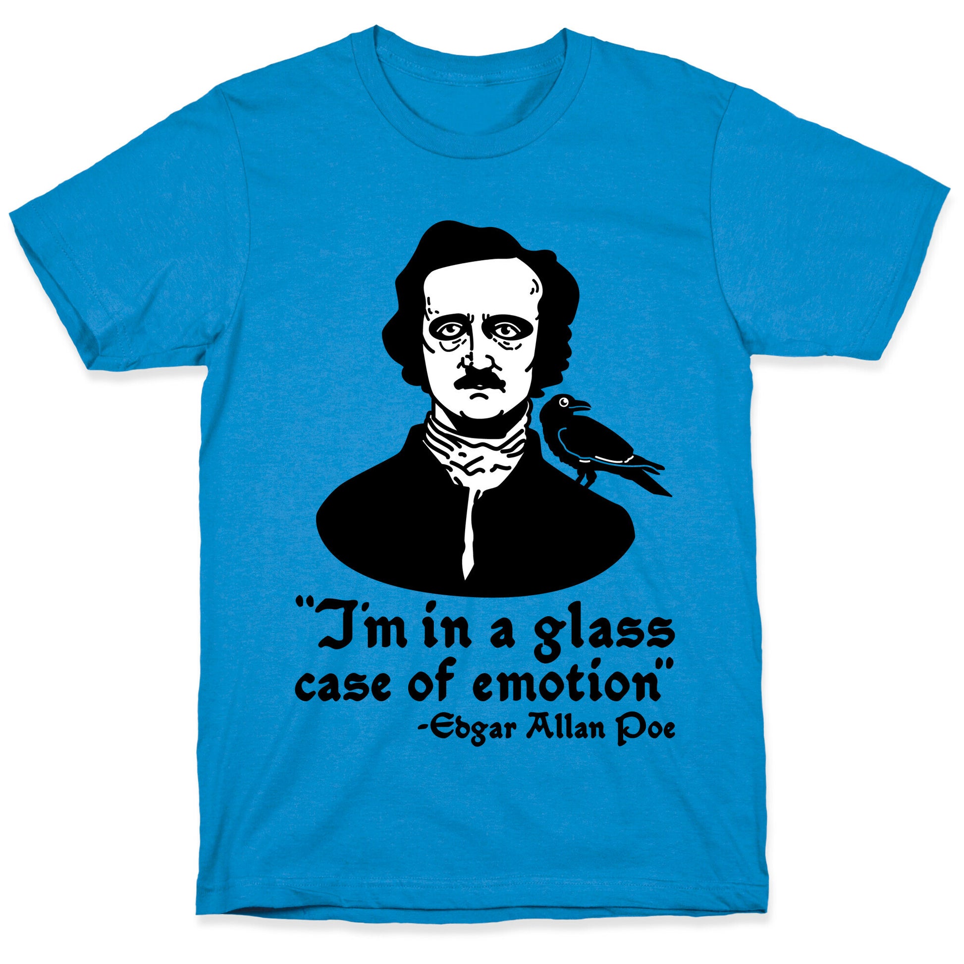 Poe in a Glass Case of Emotion T-Shirt