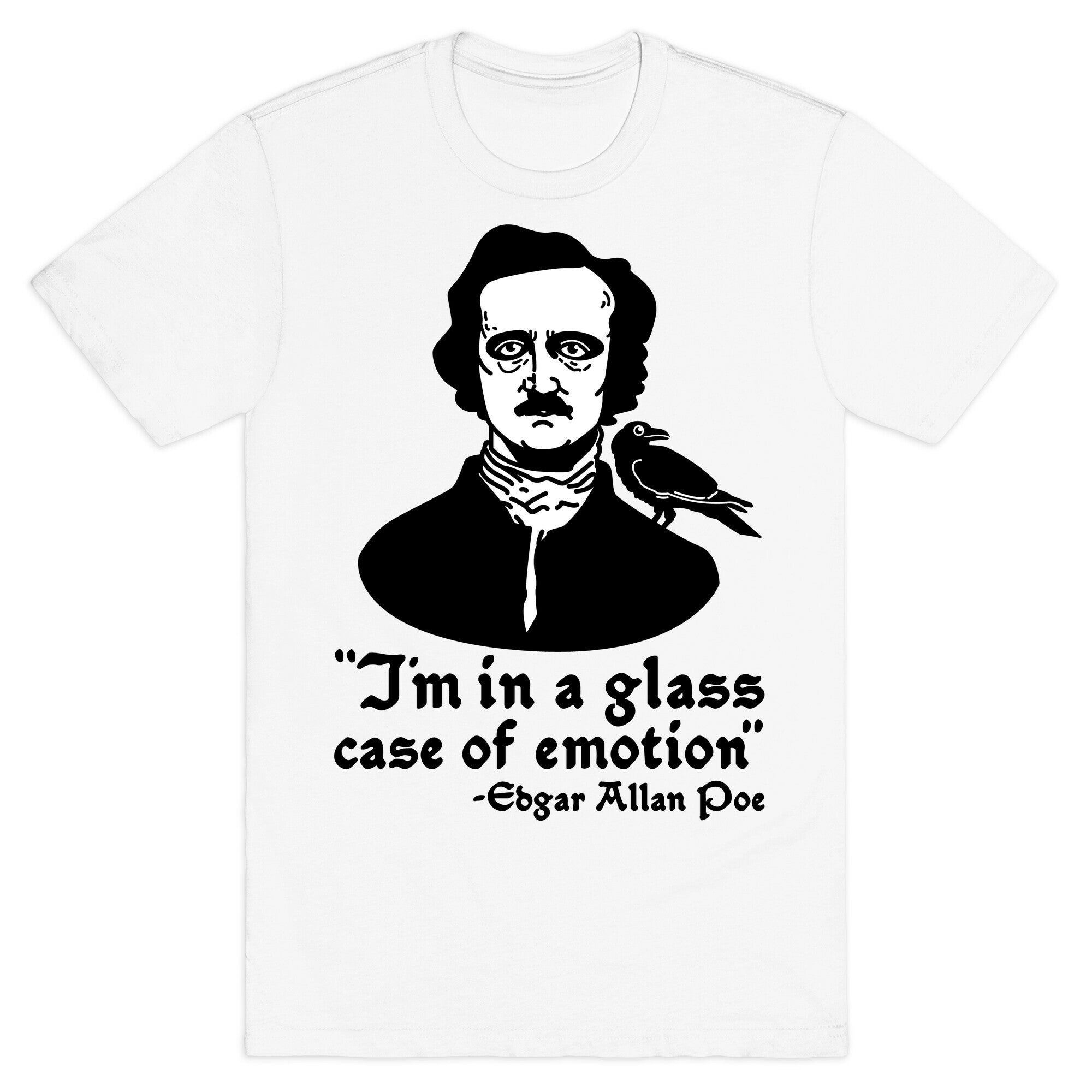 Poe in a Glass Case of Emotion T-Shirt