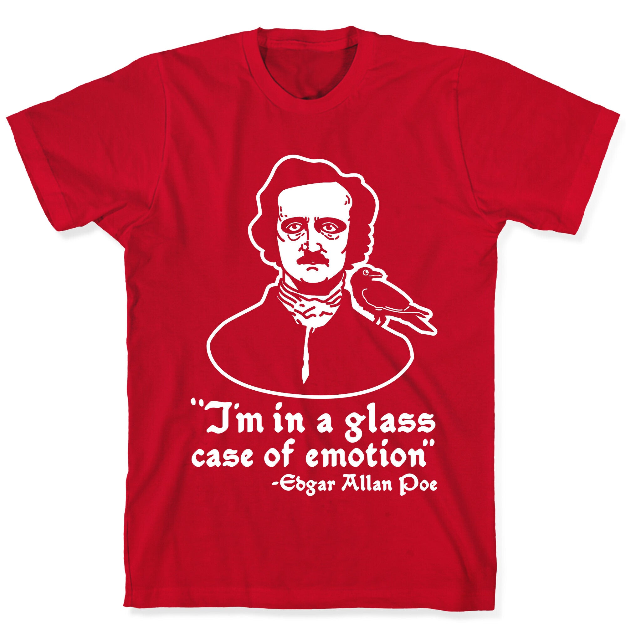 Poe in a Glass Case of Emotion T-Shirt