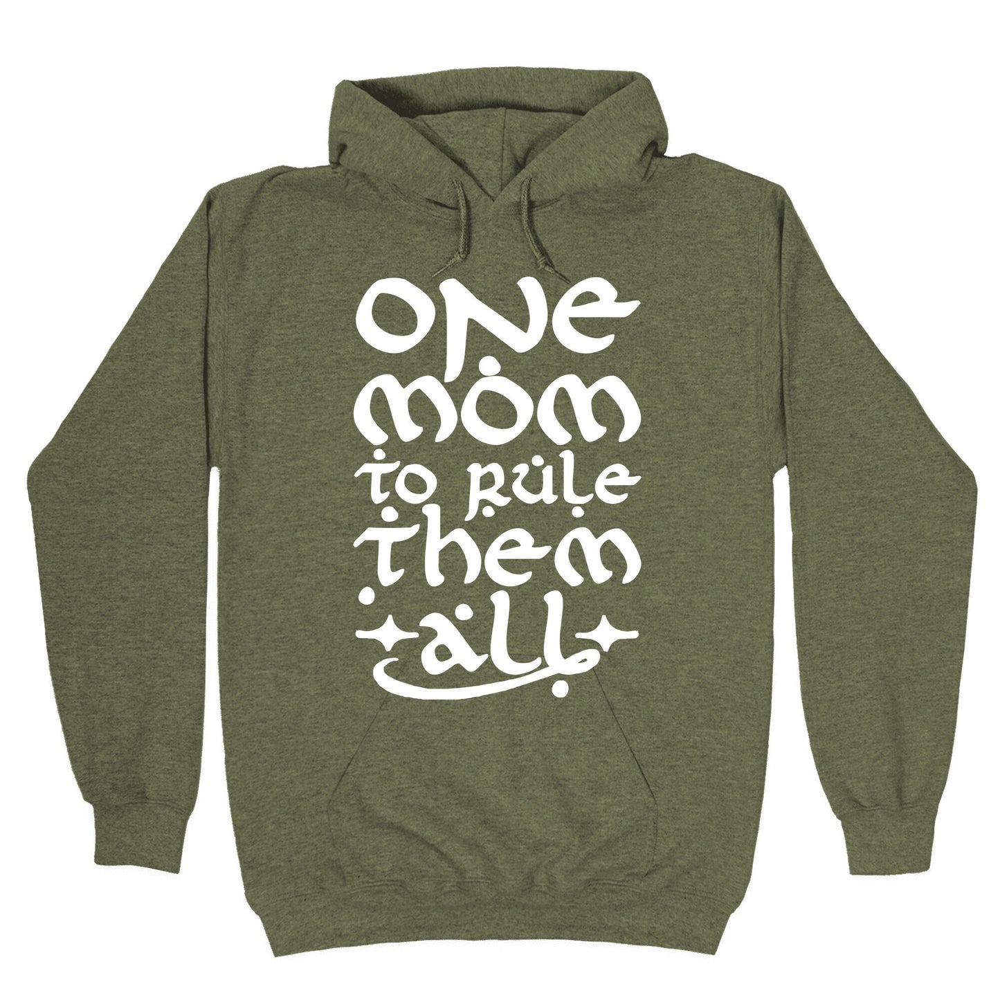 One Mom To Rule Them All Hoodie