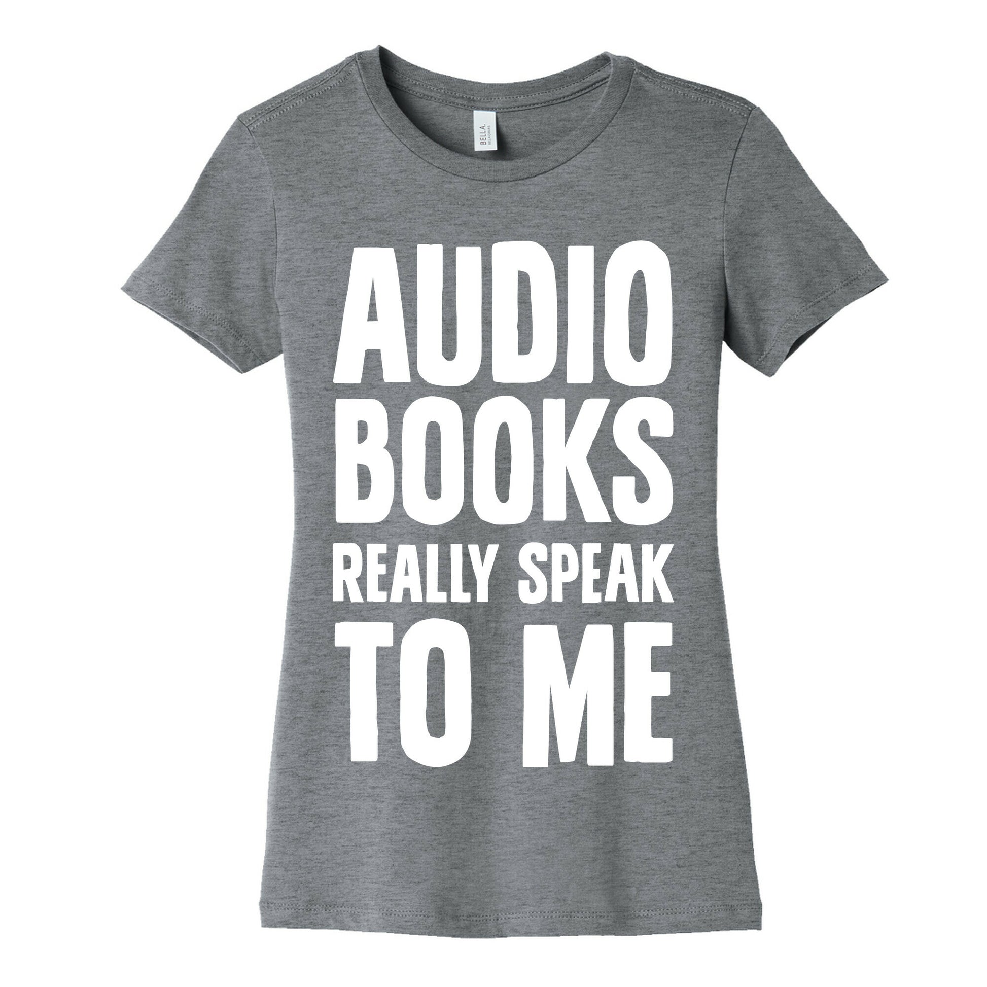 Audio Books Really Speak To Me Women's Cotton Tee