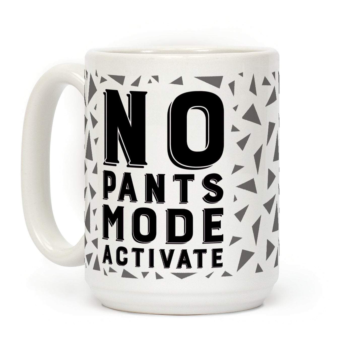 No Pants Mode Activate (Dark) Coffee Mug