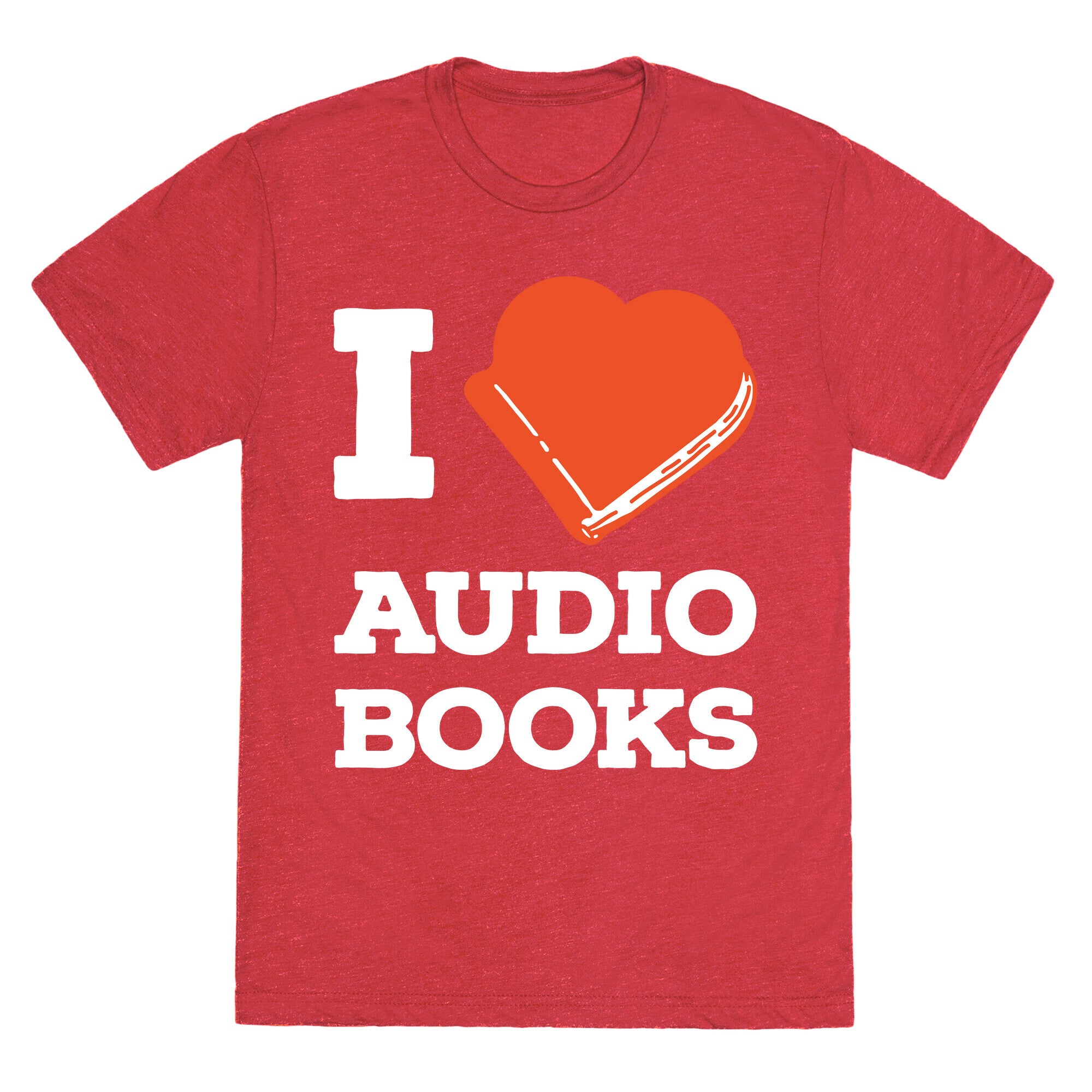 I Love Audio Books Unisex Triblend Tee