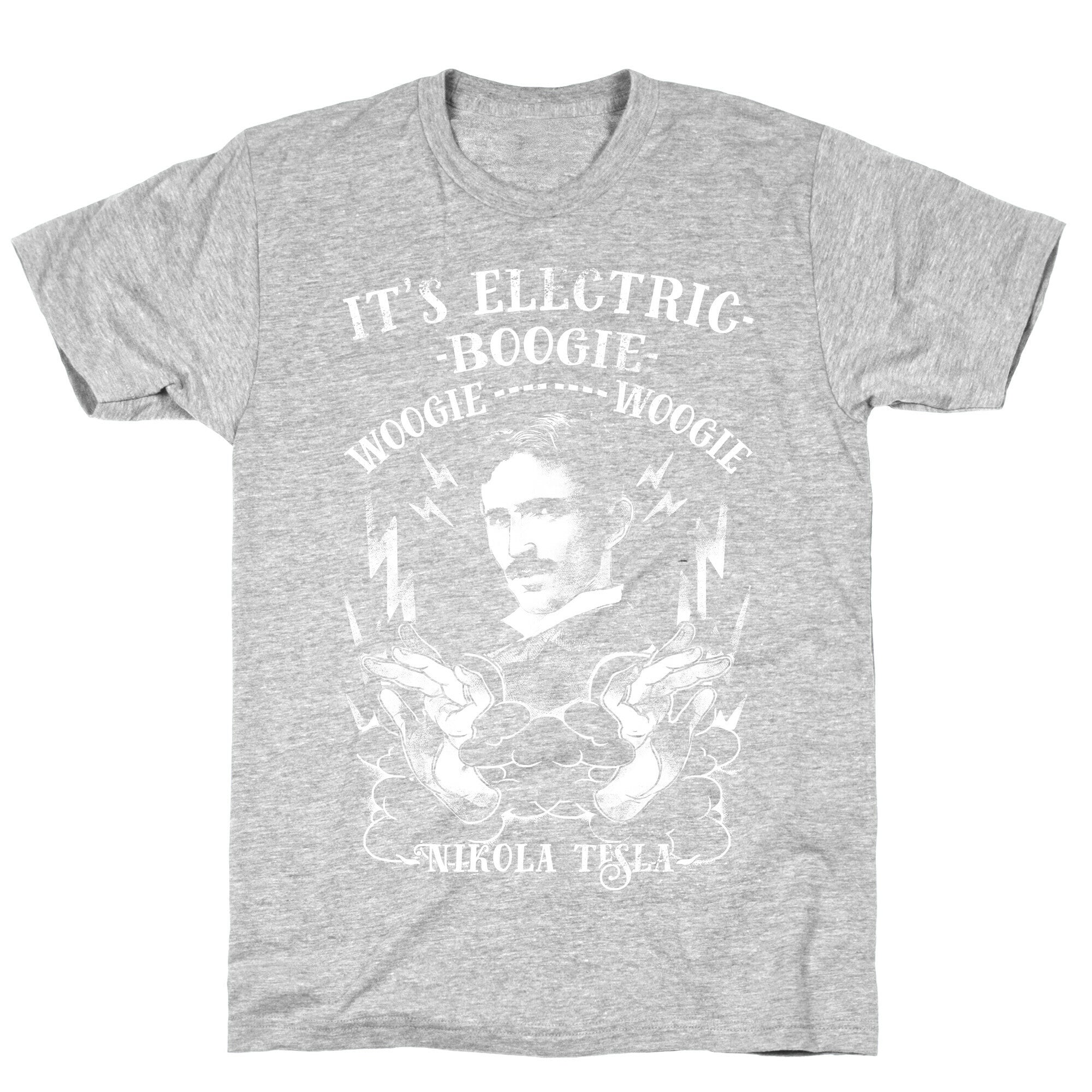 It's Electric Nikola Tesla T-Shirt