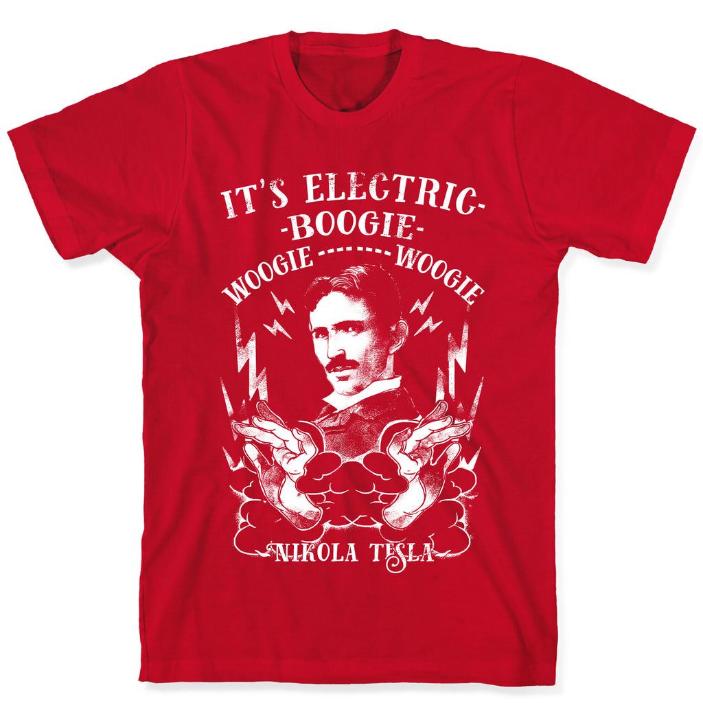 It's Electric Nikola Tesla T-Shirt
