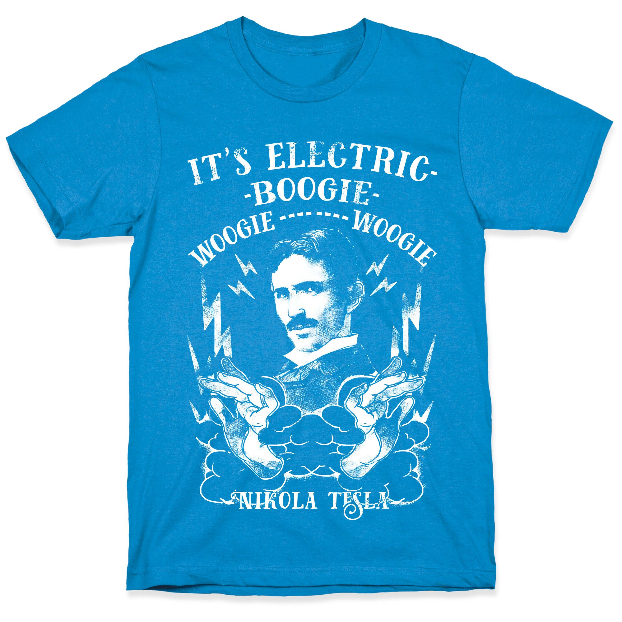 It's Electric Nikola Tesla T-Shirt