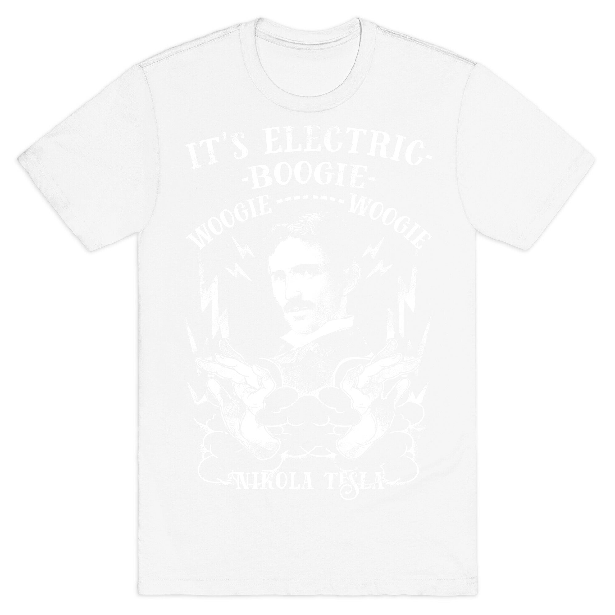 It's Electric Nikola Tesla T-Shirt