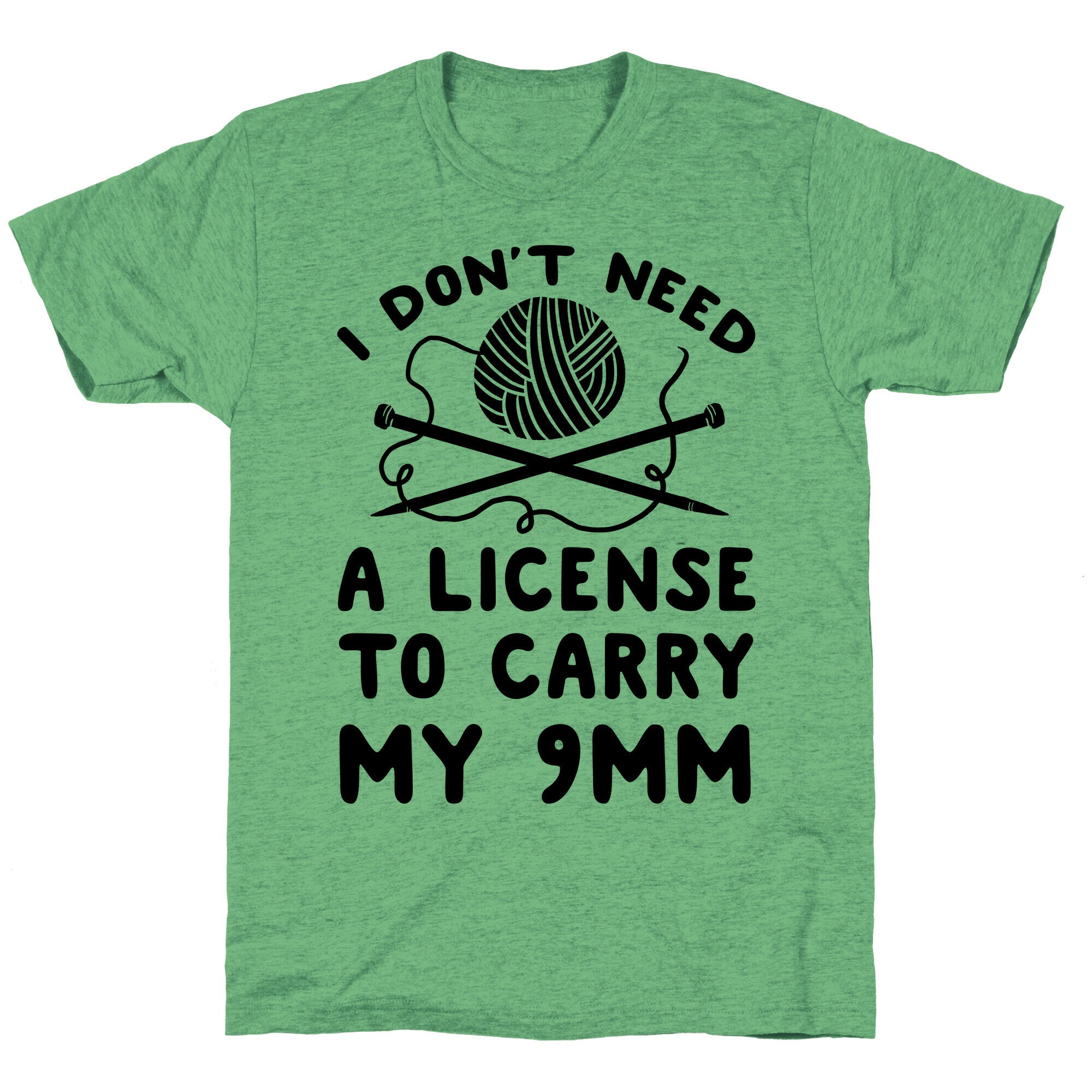 I Don't Need A License To Carry My 9mm Unisex Triblend Tee
