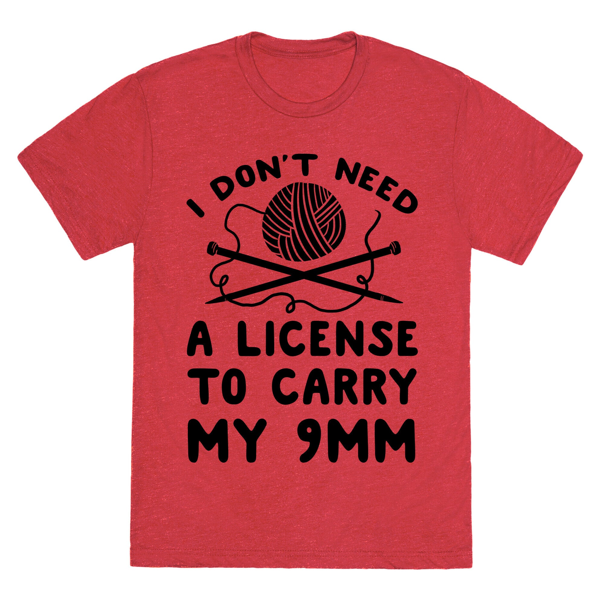 I Don't Need A License To Carry My 9mm Unisex Triblend Tee
