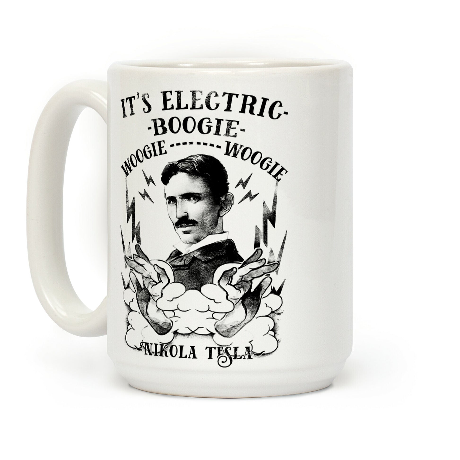 It's Electric Nikola Tesla Coffee Mug