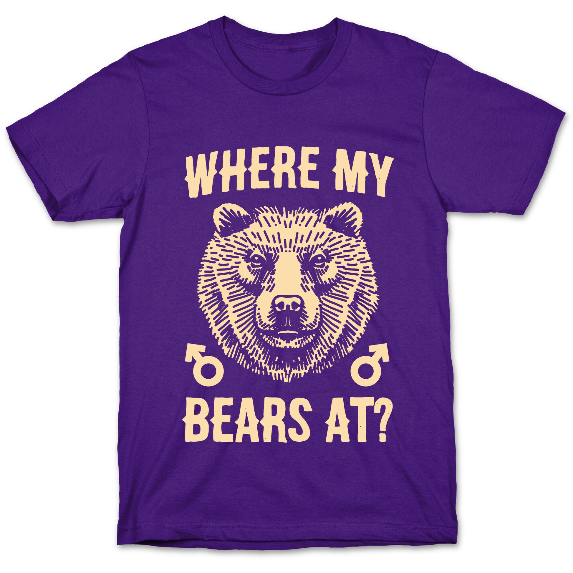 Where My Bears At? T-Shirt
