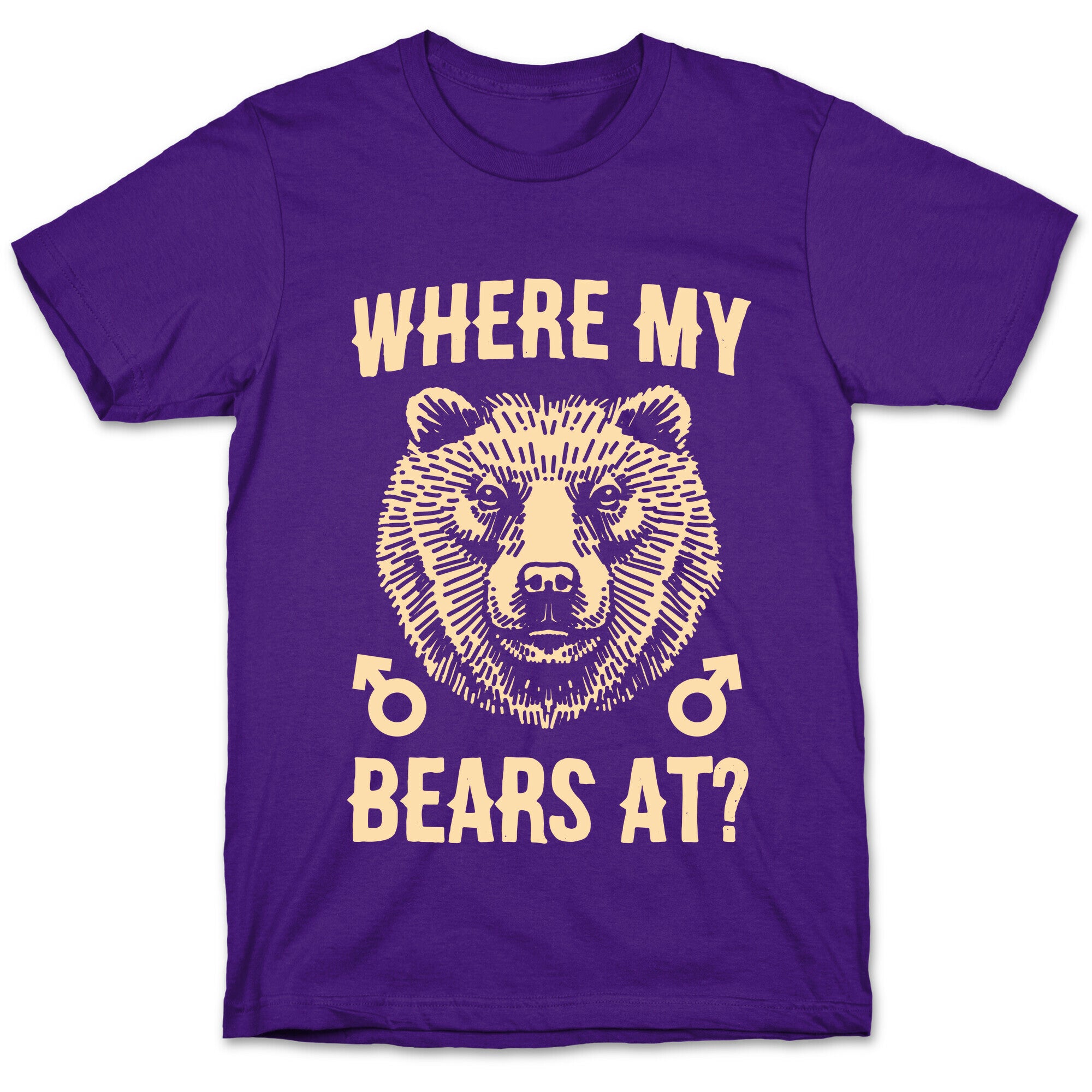 Where My Bears At? T-Shirt