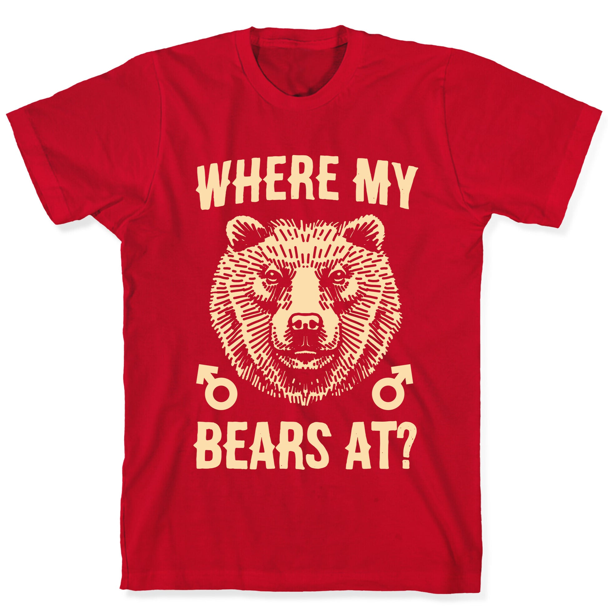 Where My Bears At? T-Shirt