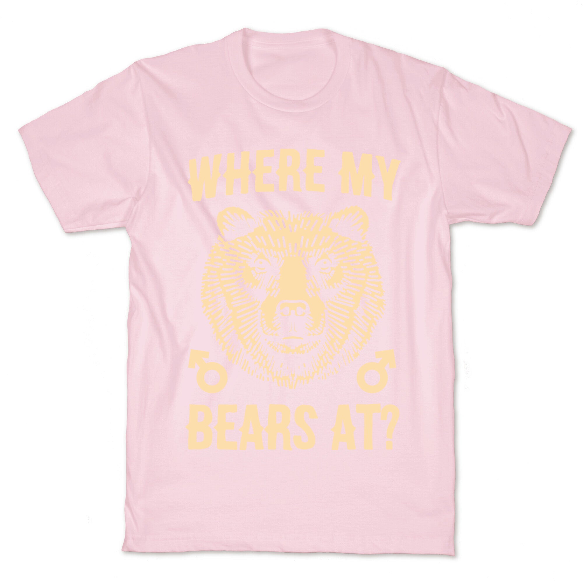 Where My Bears At? T-Shirt