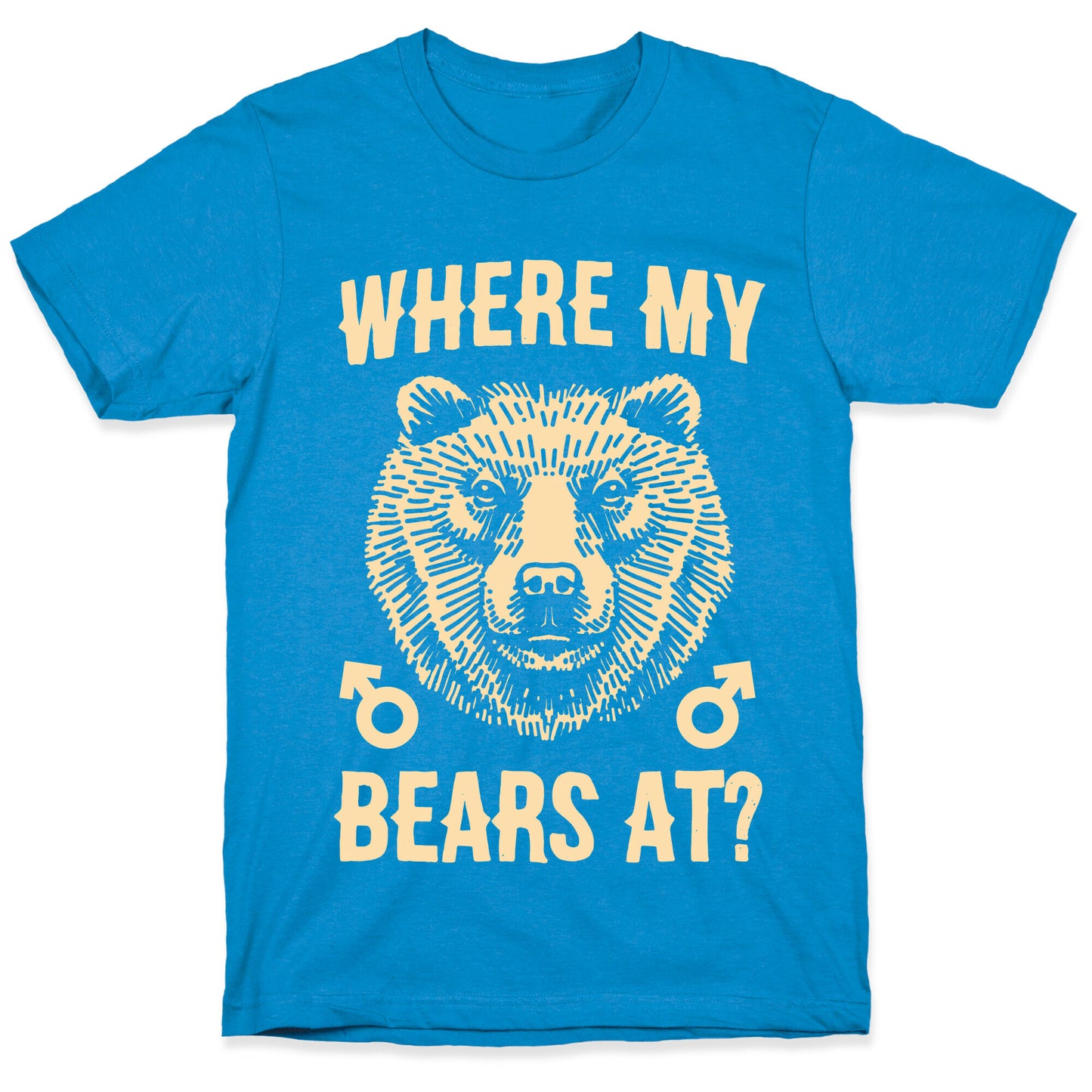 Where My Bears At? T-Shirt