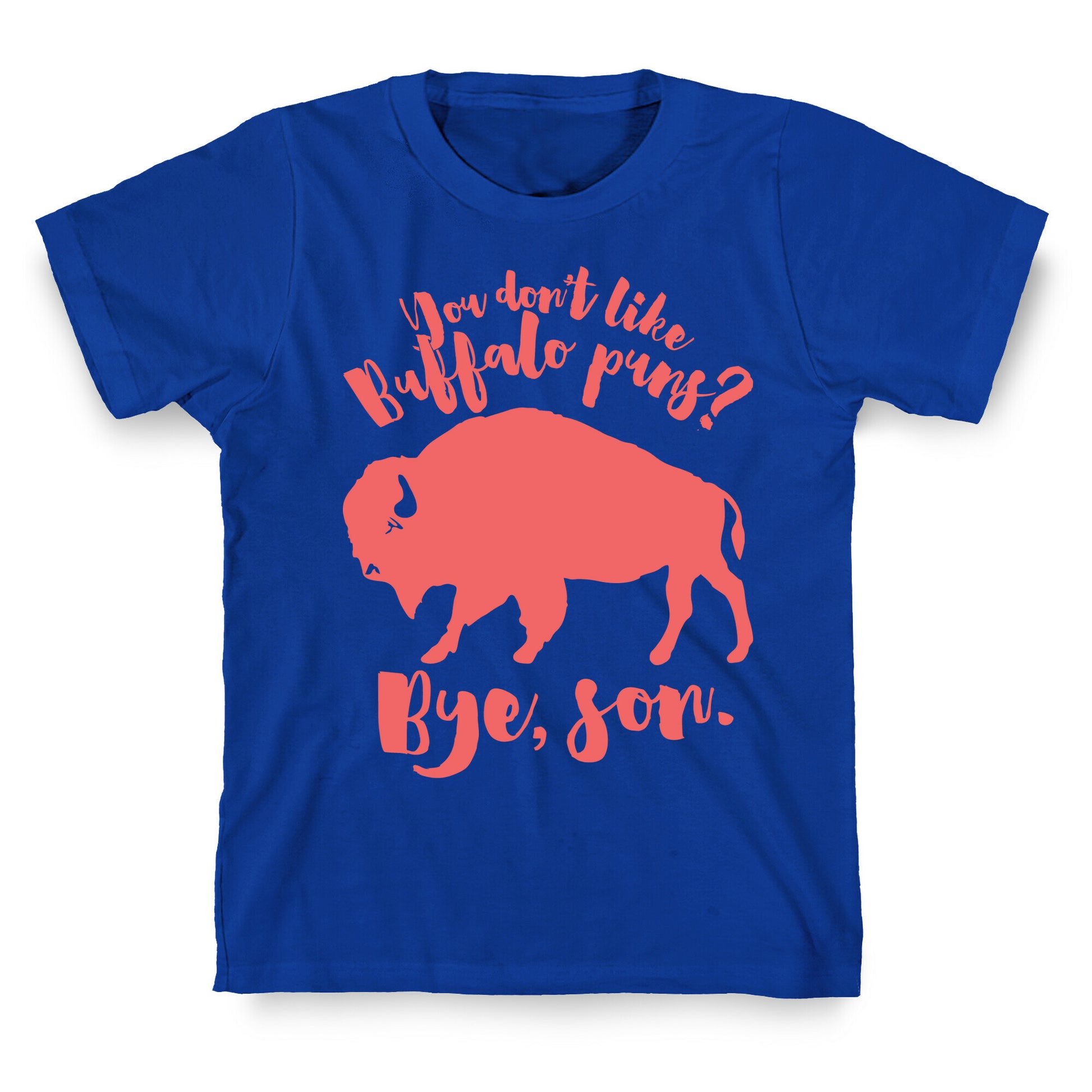 Buffalo Puns T-Shirt