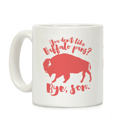 Buffalo Puns Coffee Mug