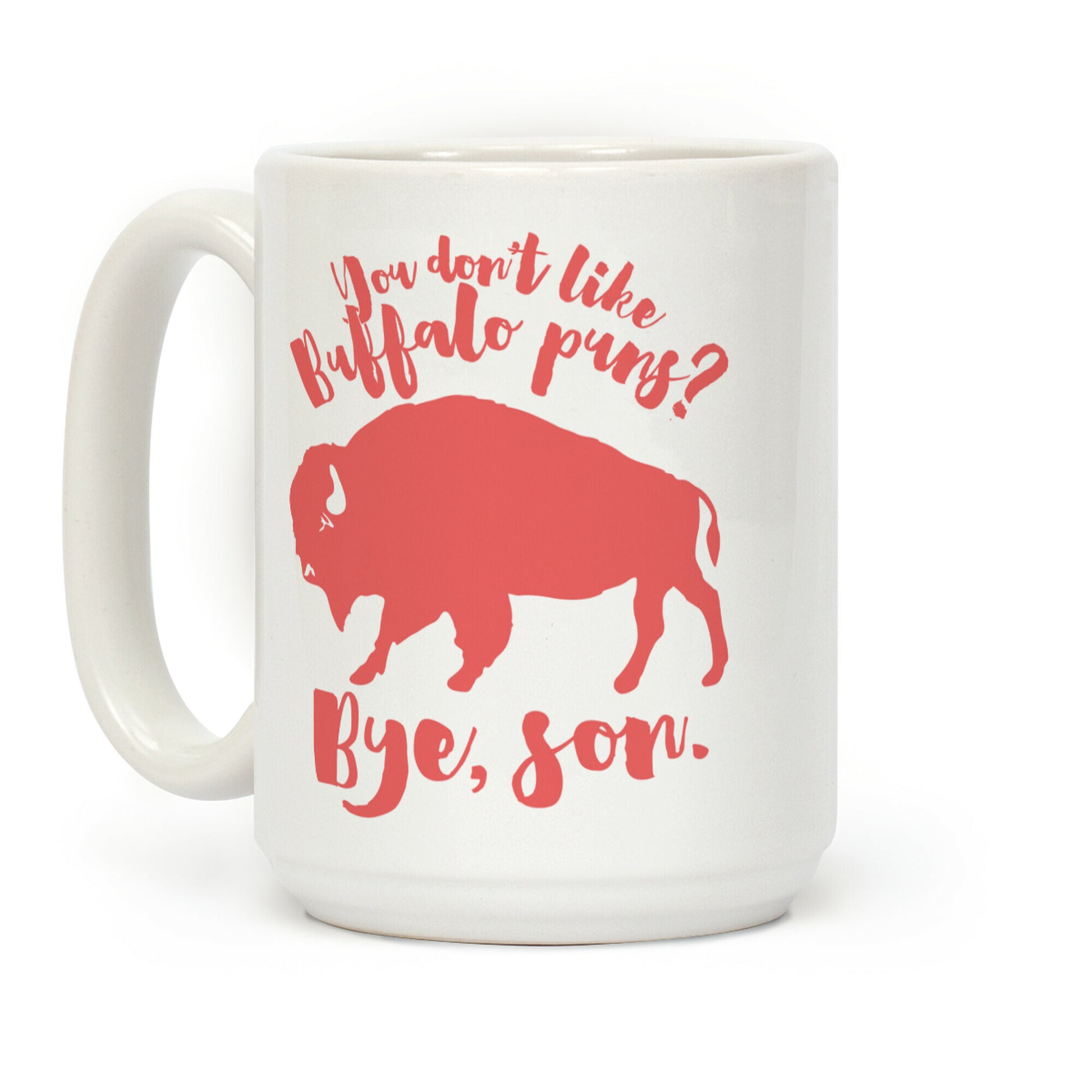 Buffalo Puns Coffee Mug