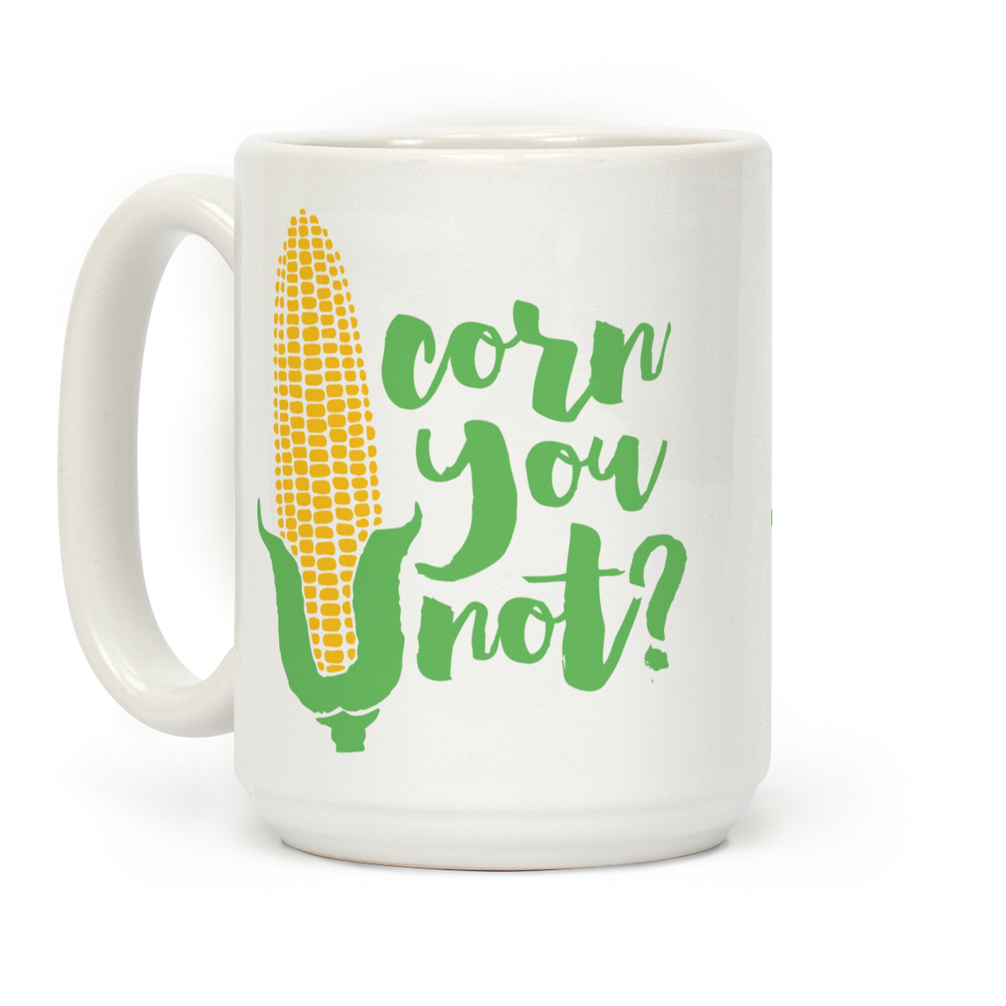 Corn You Not Coffee Mug