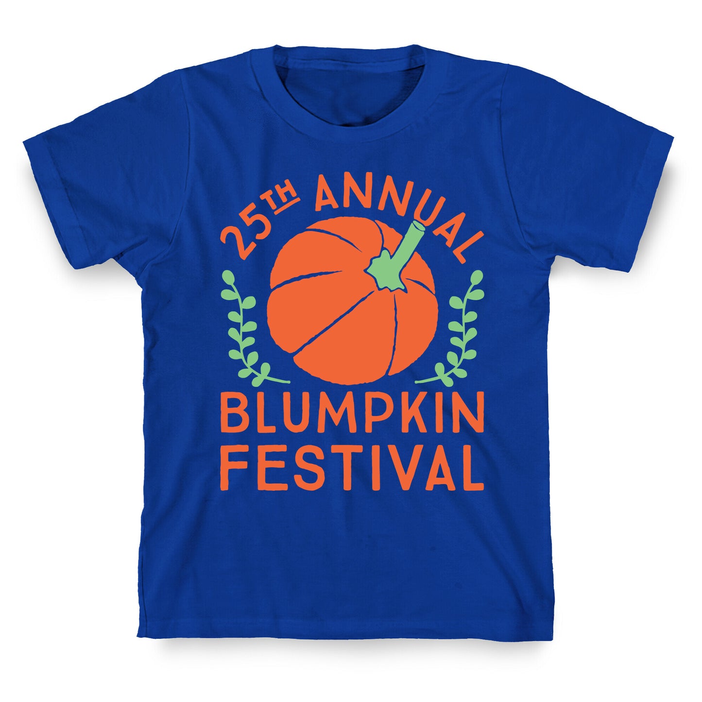 Blumpkin Festival T-Shirt