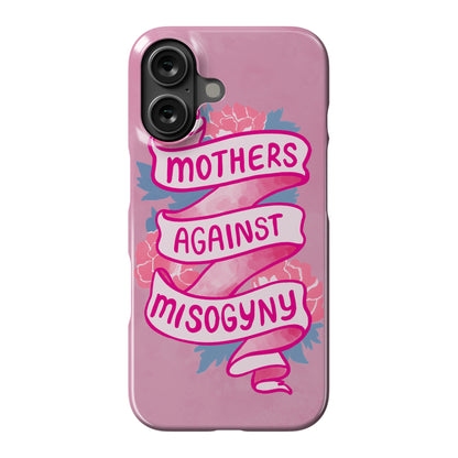 Mothers Against Misogyny Phone Case