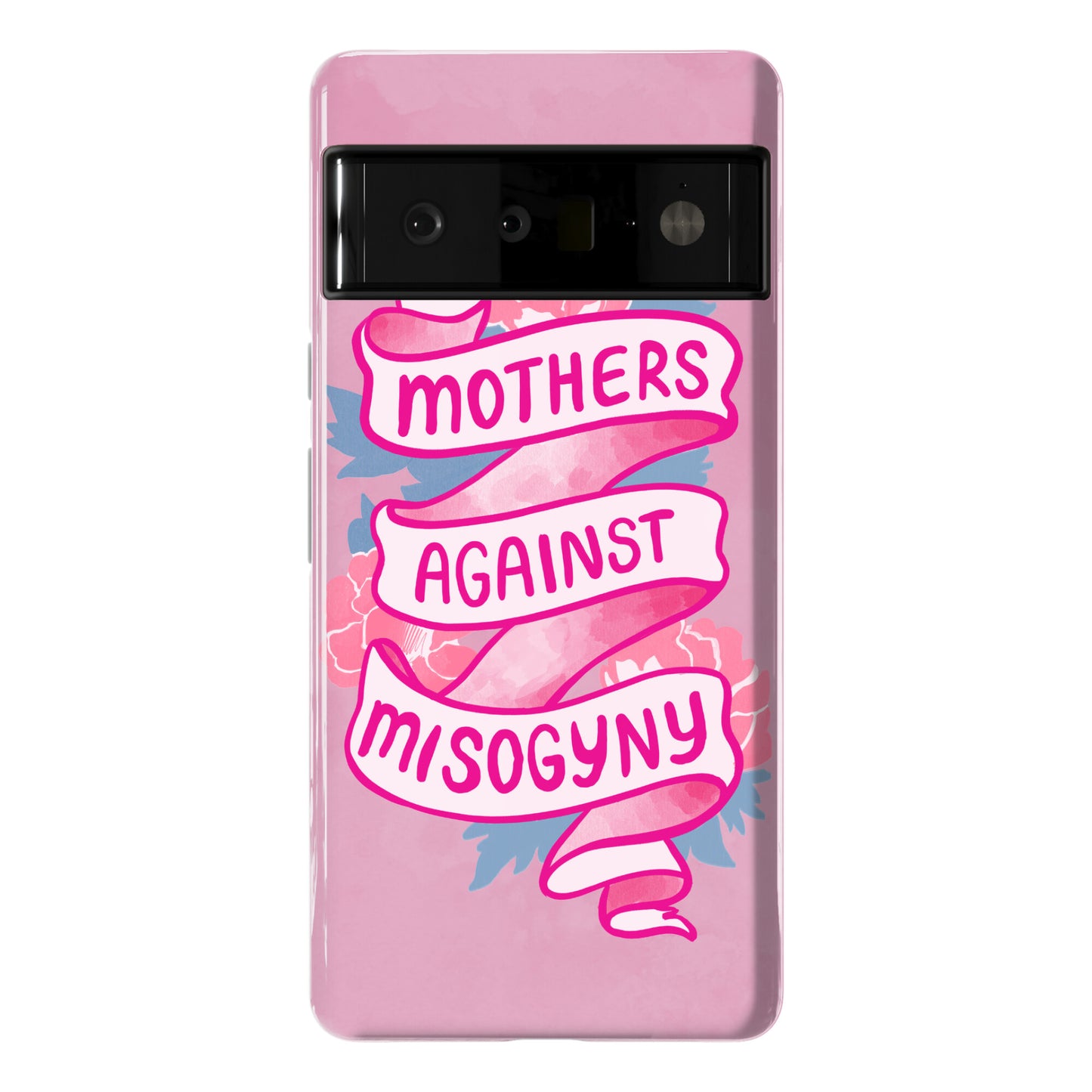 Mothers Against Misogyny Phone Case
