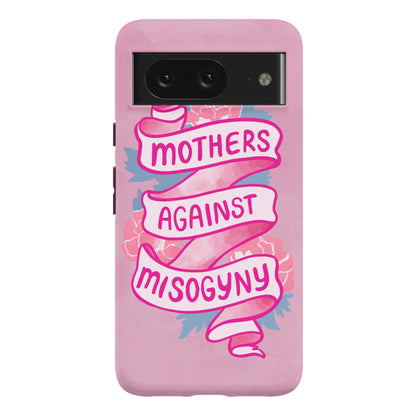 Mothers Against Misogyny Phone Case