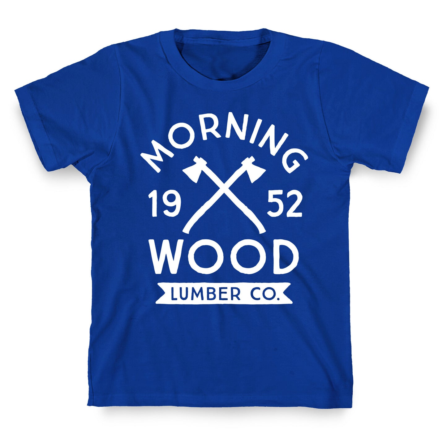 Morning Wood Lumber Co T-Shirt