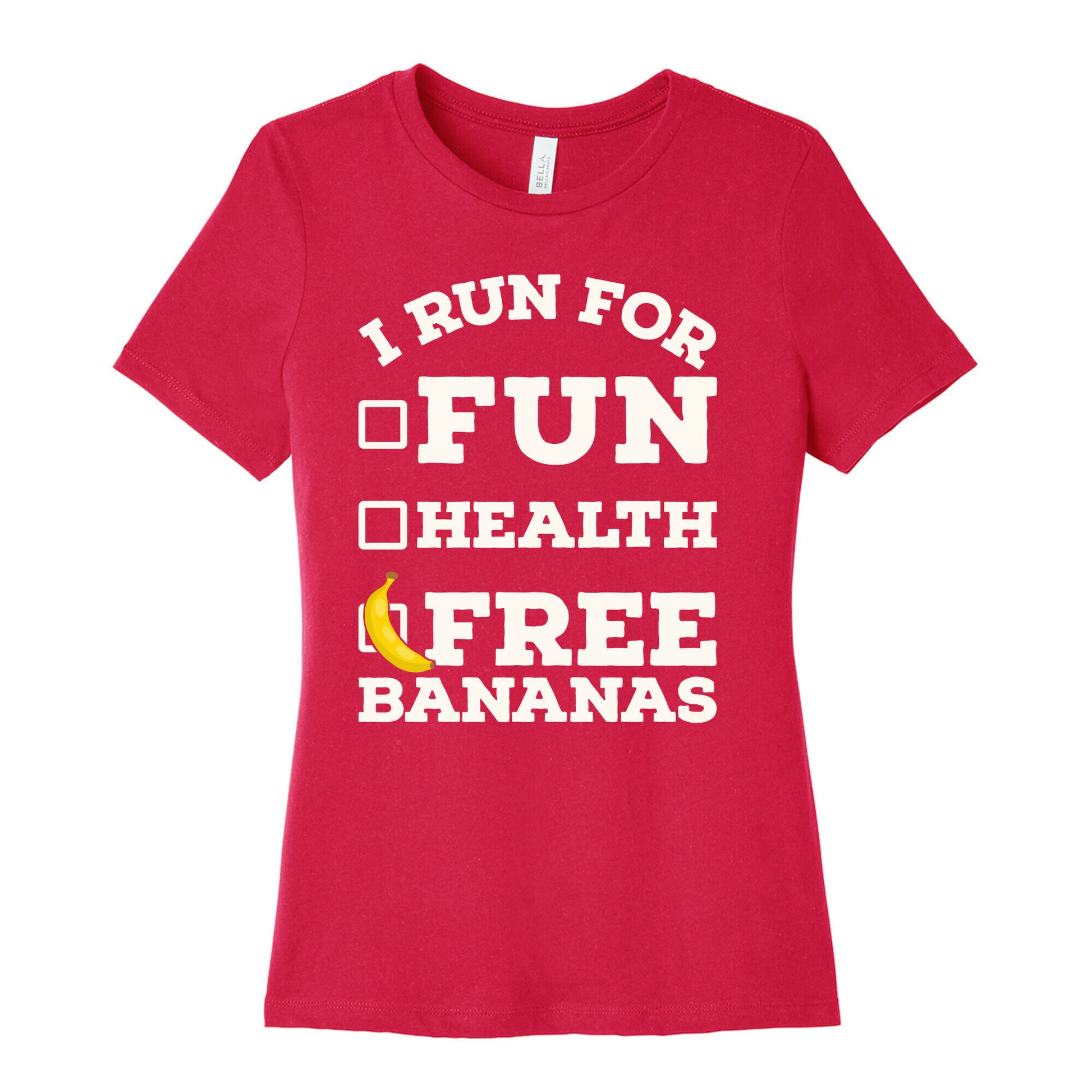 I Run For Free Bananas Women's Cotton Tee