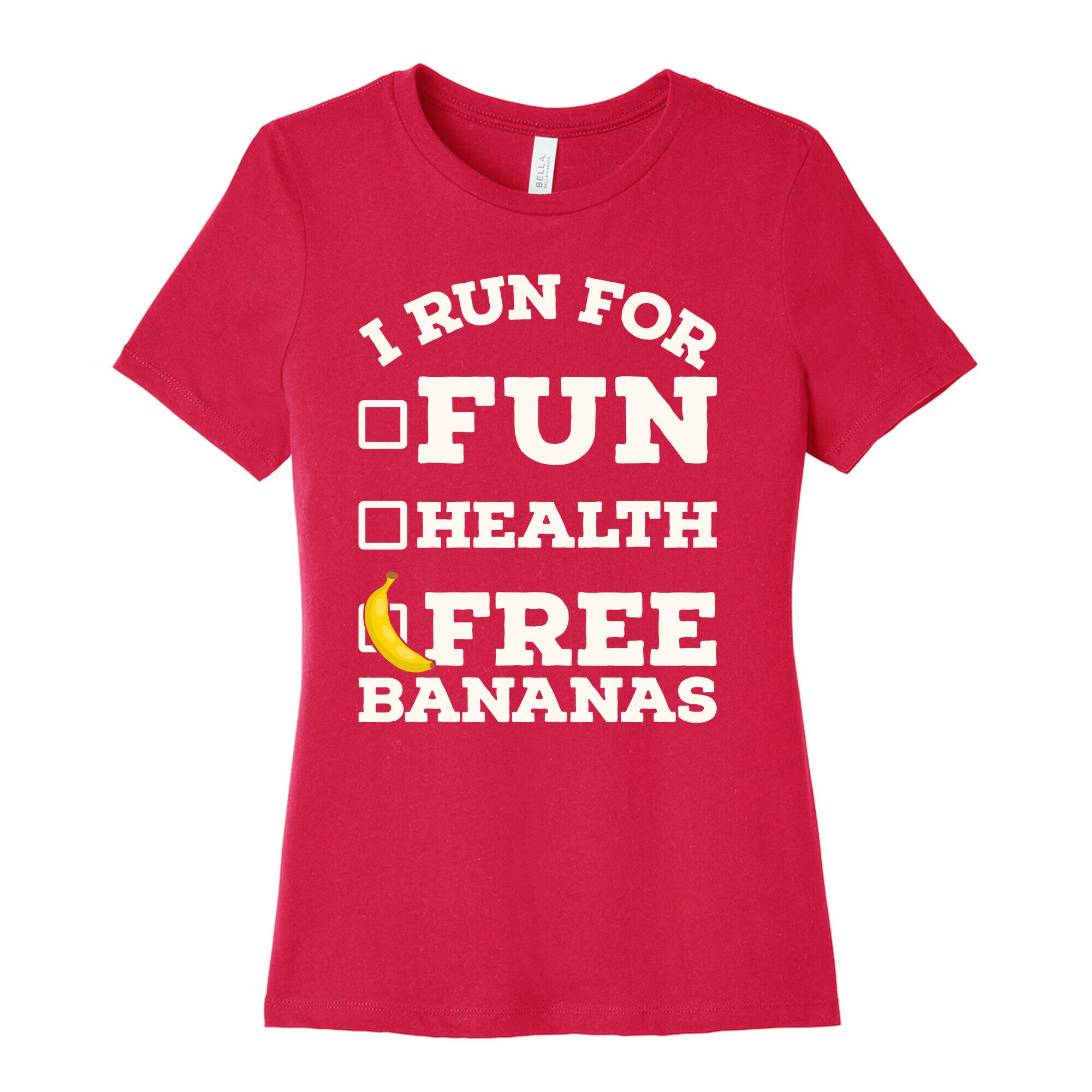 I Run For Free Bananas Women's Cotton Tee