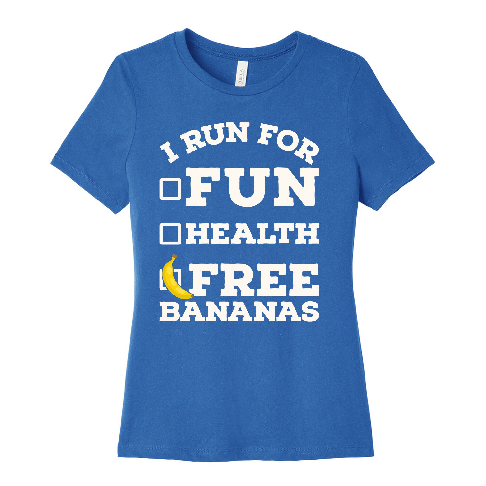 I Run For Free Bananas Women's Cotton Tee