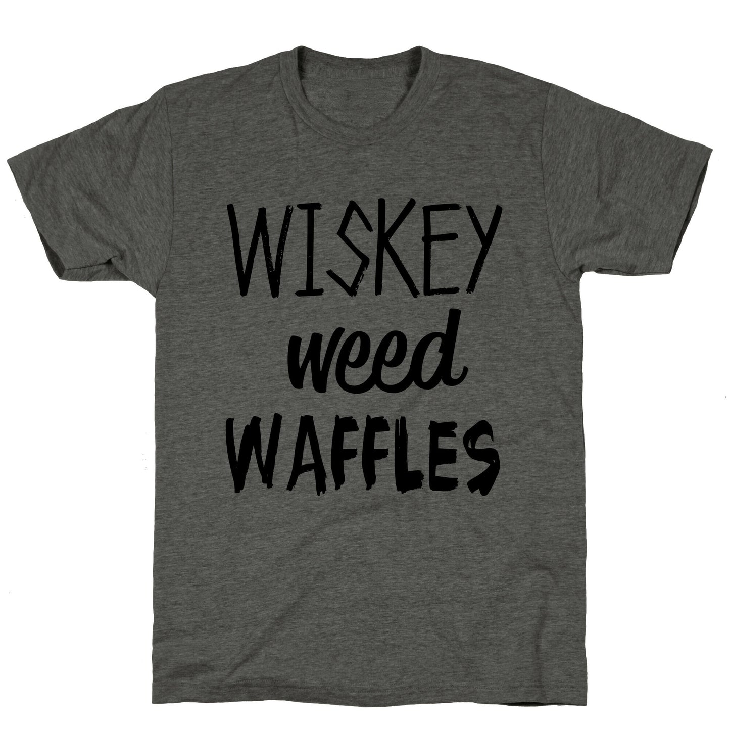 Wiskey Weed Waffles Unisex Triblend Tee